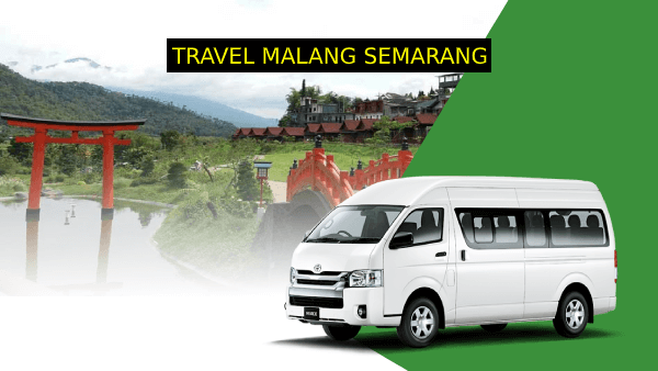 Travel Malang Semarang